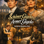 Schöner Gigolo, armer Gigolo