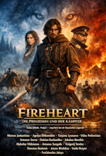 Fireheart – Die Prinzessin und der Kämpfer (2011)