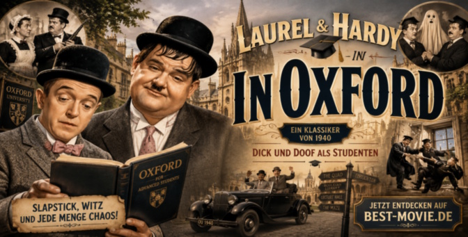 Laurel und Hardy – Dick und Doof – In Oxford