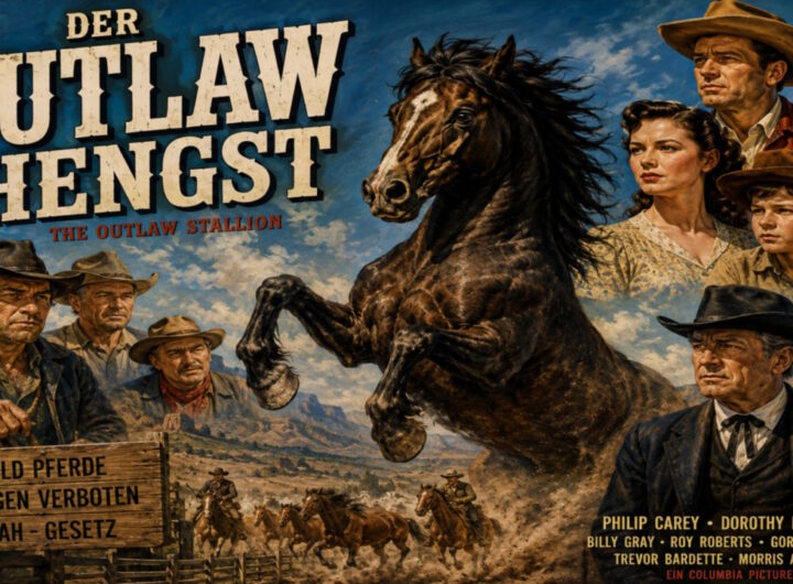 Der Outlaw-Hengst – Fan-Art zum Western von 1954 mit einem wilden Hengs