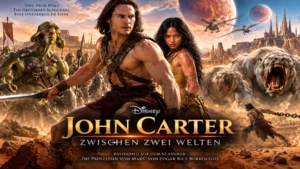 John Carter – Zwischen zwei Welten