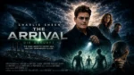 The Arrival – Die Ankunft