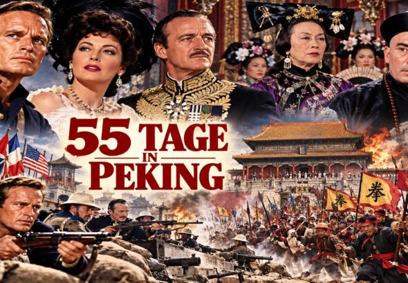 55 Tage in Peking (1963): Monumentalfilm über den Boxeraufstand