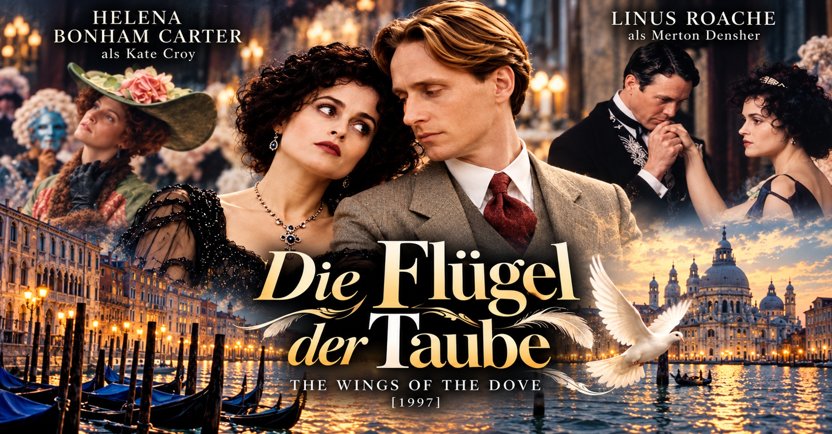 Die Flügel der Taube (1997) – romantisches Drama mit Helena Bonham Carter und Linus Roache