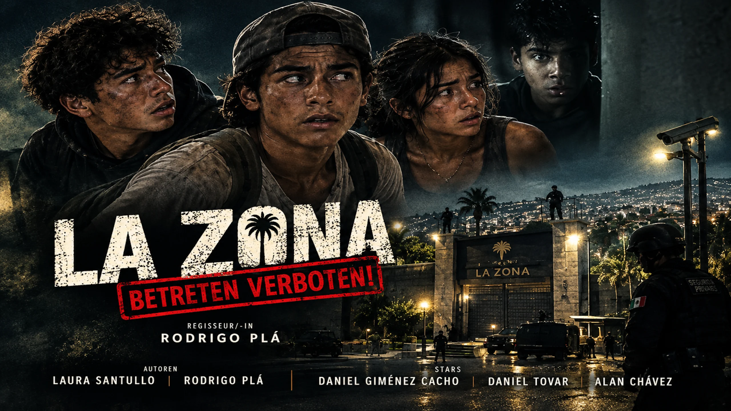La Zona – Betreten verboten!
